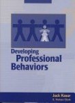 Developing Professional Behaviors,New