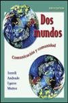 Dos Mundos Student Edition With Online Learning Center Bindin Passcode (Spanish Edition),New