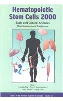 Hematopoietic Stem Cells 2000: Basic and Clinical Sciences Third International Conference (Annals of the New York Academy of Sci,Used