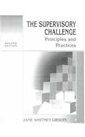 The Supervisory Challenge: Principles and Practices,Used