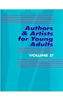 Authors & Artists for Young Adults Volume 37 (Authors and Artists for Young Adults),Used