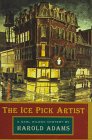 The Ice Pick Artist: A Carl Wilcox Mystery (Carl Wilcox Mysteries),Used