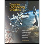 Creative Engineering Graphics: A Workbook for Prospective Engineers Featuring Autocad, Sketching and Solid Modeling,Used