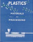 Plastics: Materials and Processing,New
