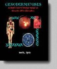 Genodermatoses: A FullColor Clinical Guide to Genetic Skin Disorders,Used