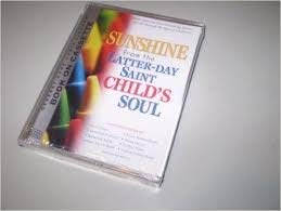 Sunshine from the LatterDay Saint Child's Soul,Used