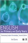 English for Primary and Early Years: Developing Subject Knowledge (Developing Subject Knowledge series),Used