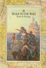 Trails to the Far West: Beyond the Mississippi (American Trails),Used