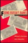 Fixing Russia'S Banks: A Proposal For Growth,Used