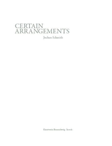 Jochen Schmith: Certain Arrangements (English and German Edition),Used