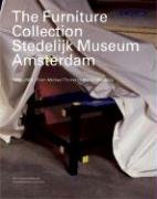 The Furniture Collection: Stedelijk Museum Amsterdam: 18502000 From Michael Thonet to Marcel Wanders,Used