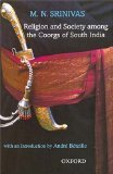 Religion and Society among the Coorgs in South Asia,Used