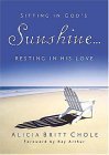 Sitting In God's Sunshine ... Resting In His Love,Used