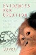 Evidences for Creation: Natural Mysteries Evolution Cannot Explain,Used