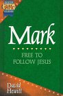 Mark: Free to Follow Jesus (Baker Bible Guides),Used