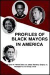 Profiles of Black Mayors in America