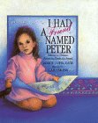 I Had A Friend Named Peter: Talking To Children About The Death Of A Friend,New