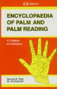 Encyclopaedia of Palm and Palm Reading: A Treatise on Palmistry,Used