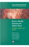 Better Health Systems for India's Poor: Findings, Analysis, and Options (Health, Nutrition, and Population Series),Used