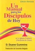 Un Manual Para Los Discipulos De Hoy En La Iglesia Cristiana (Discipulos De Cristo) (Spanish Edition),Used