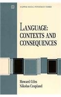 Language: Contexts and Consequences (A volume in the Brooks/Cole Mapping Social Psychology Series),Used