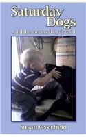 Saturday Dogs...and the owners they trained,Used