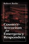 Counterterrorism For Emergency Responders
