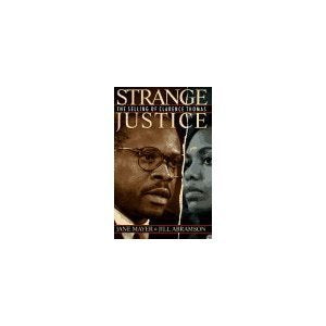 Strange Justice: The Selling of Clarence Thomas,Used