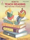 How to Teach Reading When You're Not a Reading Teacher,Used