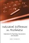 Individual Differences in Arithmetic: Implications for Psychology, Neuroscience and Education,Used