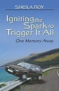 Igniting the Spark to Trigger It All: One Memory Away,Used