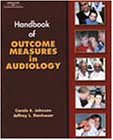 Handbook Of Outcomes Measurement In Audiology,Used