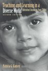 Teaching And Learning In A Diverse World : Multicultural Education For Young Children