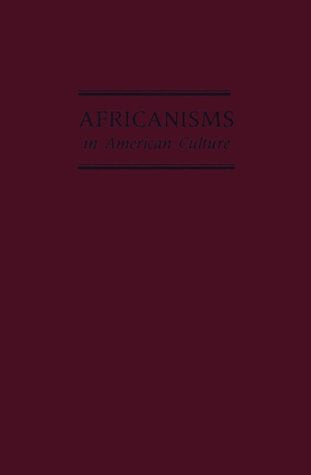 Africanisms in American Culture (Blacks in the Diaspo),Used