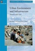 Urban Environment And Infrastructure: Toward Livable Cities (Directions In Development),New