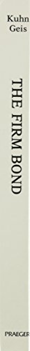 The Firm Bond: Linking Meaning and Mission in Business and Religion,Used