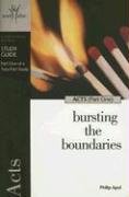Acts Part 1 Study Guide: Bursting The Boundaries (Word Alive Bible Study) (Word Alive Study Guides),Used