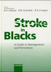 Stroke in Blacks: A Guide to Management and Prevention,Used