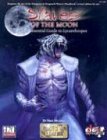 Slaves of the Moon: The Essential Guide to Lycanthropes (Races of Legend) (PCI1107)
