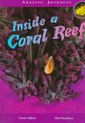 Inside a Coral Reef (Amazing Journeys),Used