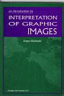 Introduction To Interpretation Of Graphic Images (Spie Tutorial Texts In Optical Engineering Vol. Tt27),Used