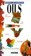 Oils (Barron's Art Handbooks: Purple Series),Used