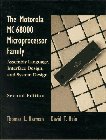 Motorola Mc68000 Microprocessor Family: Assembly Language Interface Design And System Design, The (2Nd Edition),Used