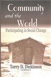 Community and the World: Participating in Social Change,Used