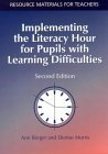 Implementing the Literacy Hour for Pupils with Learning Difficulties,Used