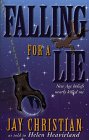 Falling for a Lie: New Age Beliefs Nearly Killed Me,Used