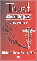 Trust: A Shock to the System : A Practical Guide,Used