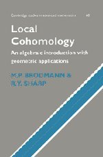 Local Cohomology: An Algebraic Introduction with Geometric Applications (Cambridge Studies in Advanced Mathematics, Series Numbe,Used