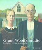 Grant Woods Studio: Birthplace Of American Gothic