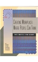 Creating Workplaces Where People Can Think (Publication in the Nspi),Used